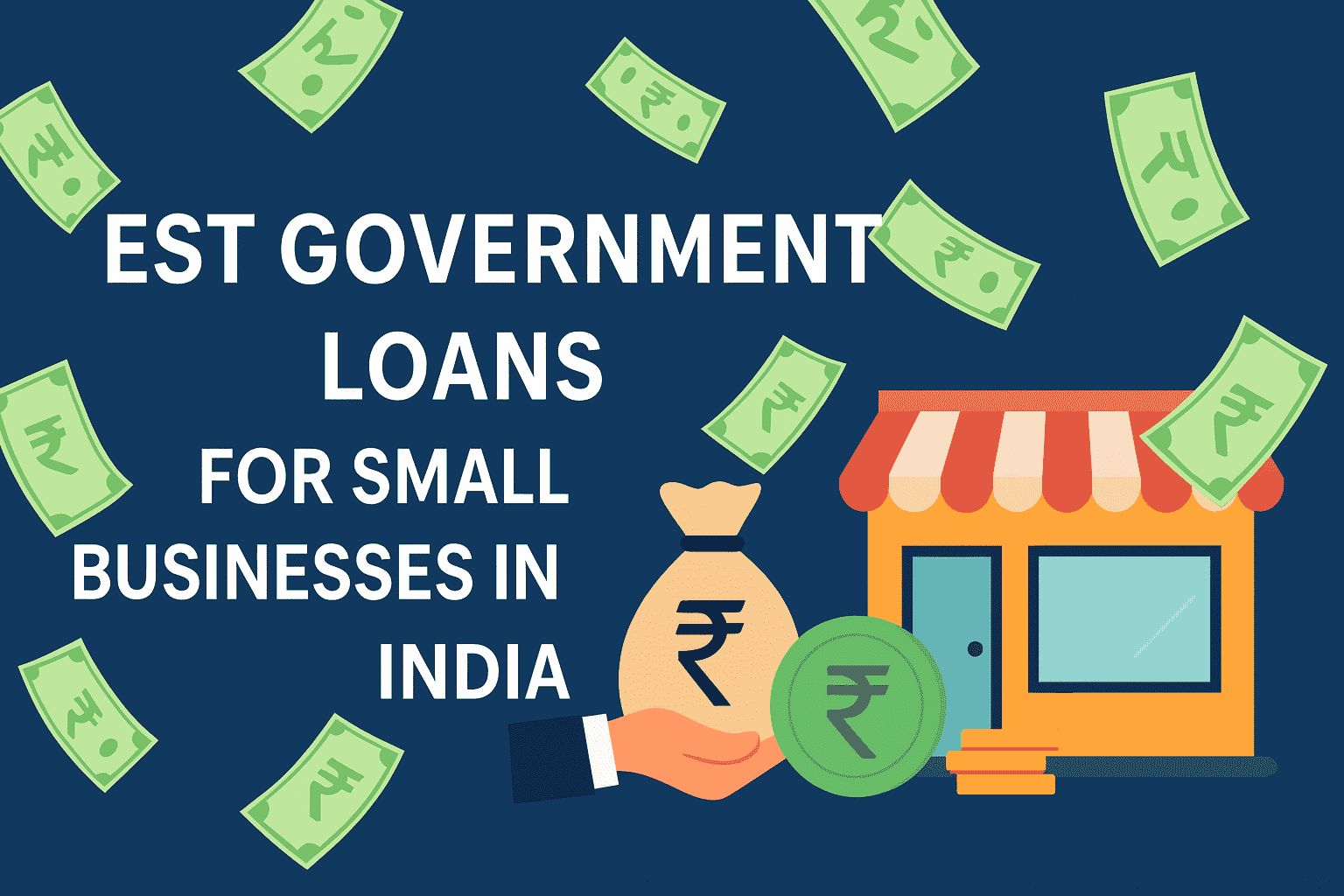 Best Government Loans for Small Businesses in India